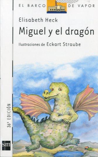MIGUEL Y EL DRAGON | 9788434811676 | HECK, ELISABETH