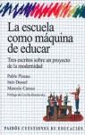 ESCUELA COMO MAQUINA DE EDUCAR, LA | 9789501261356 | PINEAU, PABLO