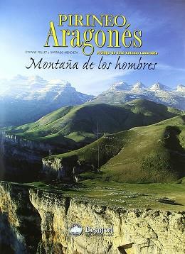 PIRINEO ARAGONES MONTAÑA DE LOS HOMBRES | 9788495760203 | FOLLET, ATIENNE; MENDIETA, SANTIAGO