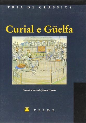 CURIAL E GUELFA (TRIA DE CLASSICS) -OF- | 9788430784394 | ANONIM