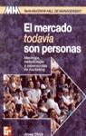 MERCADO TODAVIA SON PERSONAS, EL | 9788448125080 | CHIAS, JOSEP