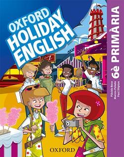 HOLIDAY ENGLISH 6.º PRIMARIA. PACK (CATALÁN) 3RD EDITION. REVISED EDITION | 9780194546454 | BAZO, PLÁCIDO / PEÑATE, MARCOS / SHIPTON, PAUL