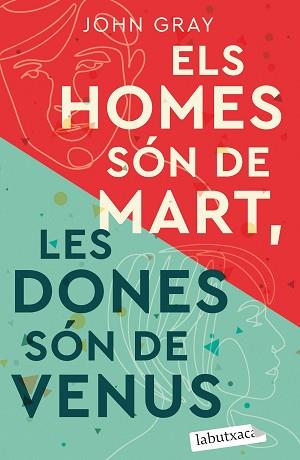 HOMES SÓN DE MART, LES DONES SÓN DE VENUS | 9788418572685 | GRAY, JOHN