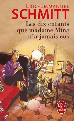 DIX ENFANTS QUE MADAME MING N'A JAMAIS | 9782253020400 | SCHMITT ERIC-AM