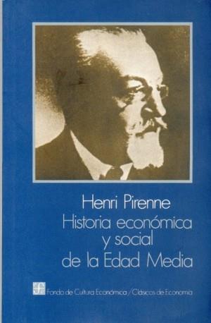 HISTORIA ECONOMICA Y SOCIAL DE LA EDAD MEDIA | 9789681601959 | HENRI PIRENNE