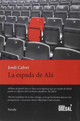 LA ESPADA DE ALÁ | 9788494389887 | CALVET, JORDI