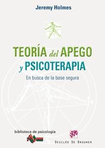 TEORÍA DEL APEGO Y PSICOTERAPIA | 9788433023131 | HOLMES, JEREMY