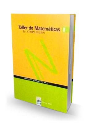 TALLER DE MATEMATICAS 1 LOS NUMEROS NATURALES | 9788497270571 | EQUIPO PMS