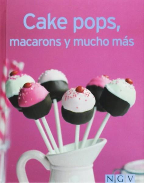 CAKE POPS MACARONS Y MUCHO MAS | 9783625003632 | AA.VV