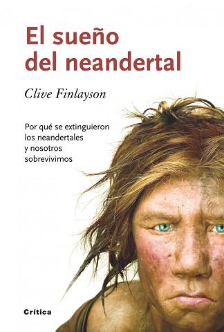 SUEÑO DEL NEANDERTAL EL | 9788498921465 | FINLAYSON, CLIVE