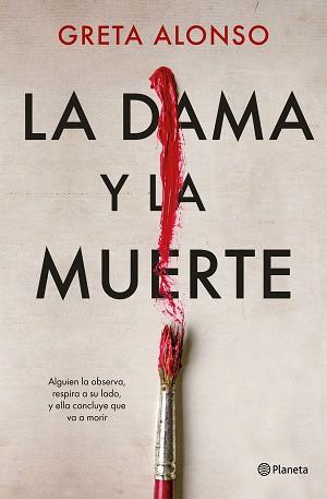 DAMA Y LA MUERTE | 9788408266815 | ALONSO, GRETA