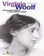 VIRGINIA WOOLF CINS-CENTES LLIURES I UNA CAMBRA PROPIA | 9788473069373 | GODAYOL, PILAR