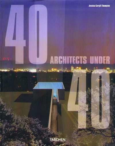 40 ARCHITECTS UNDER 4N (INT.) | 9783822862124 | CARGILL THOMPSON, JESSICA