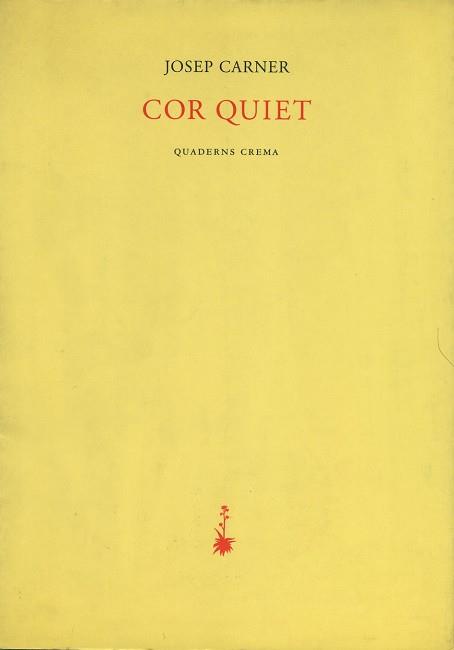 COR QUIET | 9788477272182 | CARNER, JOSEP