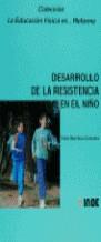 DESARROLLO DE LA RESISTENCIA EN EL NIÑO % | 9788487330551 | MARTINEZ CORCOLES, PABLO