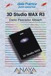 3D STUDIO MAX R3 GUIA PRACTICA PARA URUARIOS | 9788441510197 | PESCADOR ALBIACH, DARIO