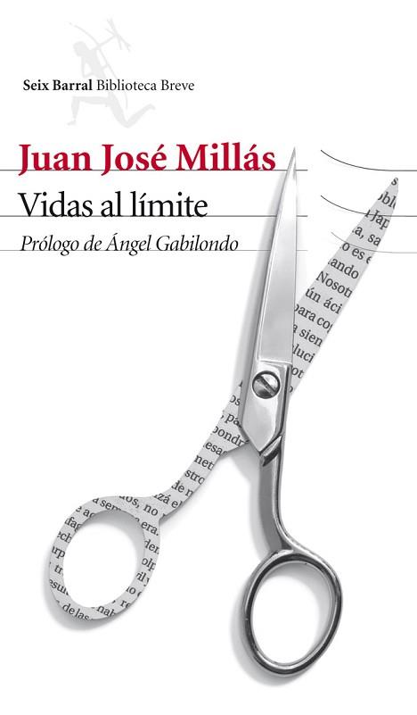 VIDAS AL LÍMITE | 9788432210495 | JUAN JOSÉ MILLÁS