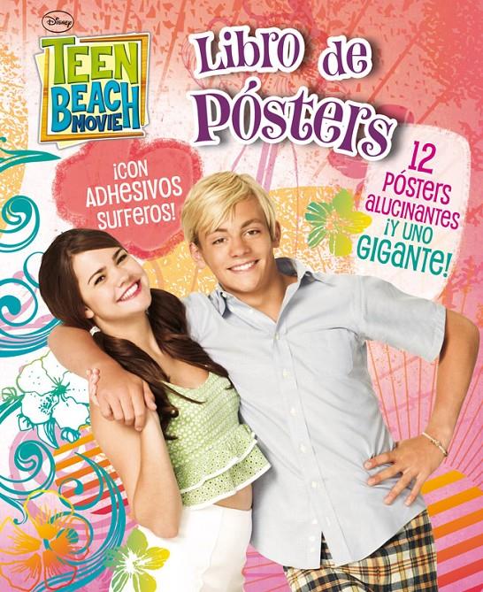 TEEN BEACH MOVIE. LIBRO DE PÓSTERS | 9788499514888 | DISNEY