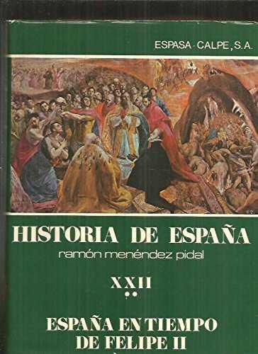 HISTORIA DE ESPAÑA XXII **.ESPAÑA EN TIEMPO DE FEL | 9788423948314 | FERNANDEZ Y FERNANDEZ DE RETANA, L. : ME