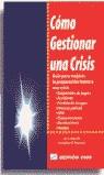 COMO GESTIONAR UNA CRISIS | 9788480881951 | MITROFF, IAN I.