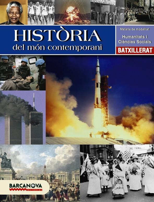 HISTÒRIA DEL MÓN CONTEMPORANI 1 BATXILLERAT. LLIBRE DE L ' ALUMNE | 9788448923228 | TREPAT, CRISTÒFOL-A./FREIXENET, DOLORS/TATCHÉ, EULÀLIA/FERNÁNDEZ, ELVIRA