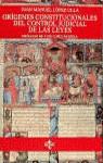 ORIGENES CONSTITUCIONALES DEL CONTROL JUDICIAL DE LAS LEYES | 9788430933020 | LOPEZ ULLA, JUAN MANUEL
