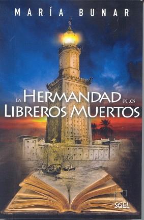 LA HERMANDAD DE LOS LIBREROS MUERTOS | 9788497787383 | BUNAR, MARIA