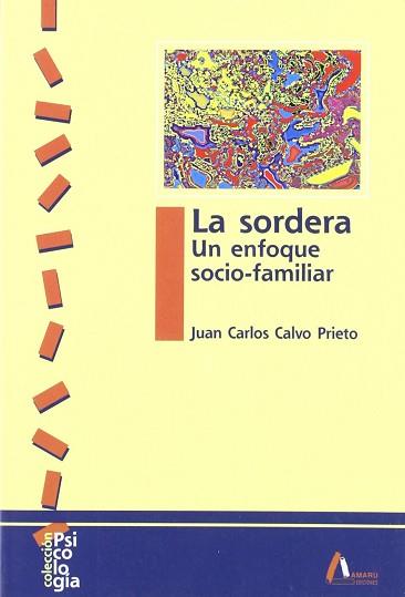 SORDERA UN ENFOQUE SOCIO-FAMILIAR, LA | 9788481961201 | CALVO PRIETO, JUAN CARLOS