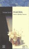 IN-MORAL HISTORIA IDENTIDAD LITERATURA | 9788437505565 | LYNCH, ENRIQUE