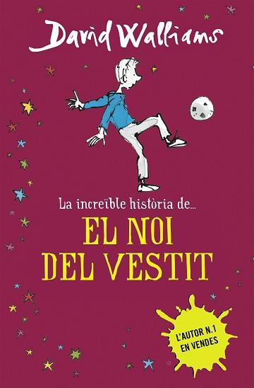 LA INCREÏBLE HISTÒRIA DE... EL NOI DEL VESTIT | 9788490435649 | WALLIAMS, DAVID