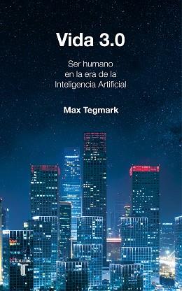 VIDA 3.0 | 9788430619627 | TEGMARK, MAX