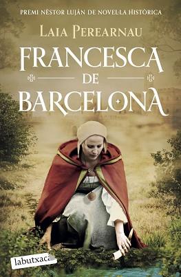 FRANCESCA DE BARCELONA | 9788419107688 | PEREARNAU I COLOMER, LAIA