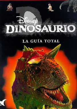 DINOSAURIO LA GUIA TOTAL | 9788439281719 | DISNEY