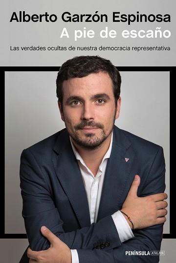 A PIE DE ESCAÑO | 9788499424507 | GARZÓN ESPINOSA, ALBERTO