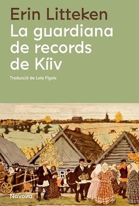 GUARDIANA DE RECORDS DE KÍIV | 9788419311085 | LITTEKEN, ERIN