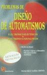 PROBLEMAS DE DISEÑO DE AUTOMATISMOS | 9788428322706 | OJEDA CHERTA, FRANCISCO