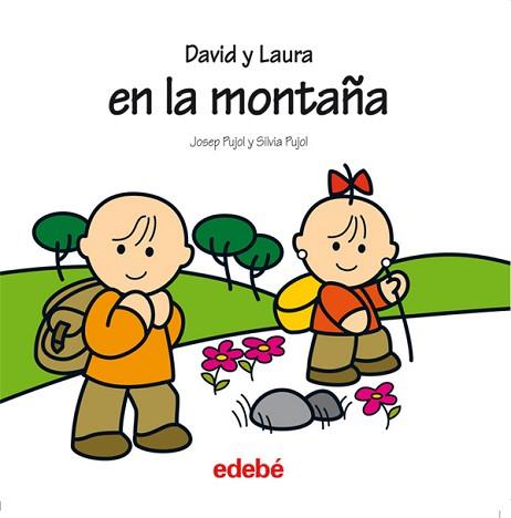 DAVID Y LAURA: EN LA MONTAÑA | 9788423674114 | JOSEP PUJOL PERDIGÓ Y SILVIA P