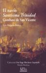 NAVIO SANTISIMA TRINIDAD EL COMBATE DE SAN VICENTE | 9788495669513 | DELGADO BAÑON, LUIS