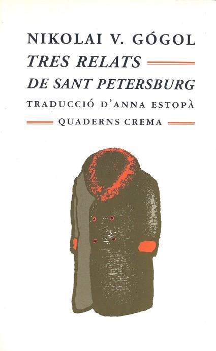 TRES RELATS DE SANT PETERSBURG | 9788477272571 | GOGOL, NIKOLAI V.