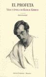 PROFETA VIDA Y EPOCA DE KAHLIL GIBRAN, EL | 9788489784895 | WATERFIELD, ROBIN