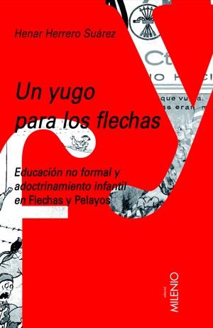 YUGO PARA LOS FLECHAS UN ( EDUCACION NO FORMAL Y ... ) | 9788497432108 | HERRERO SUAREZ, HENAR