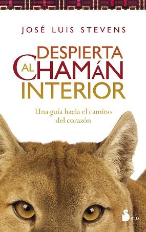 DESPIERTA AL CHAMAN INTERIOR | 9788416233588 | STEVENS, JOSE LUIS