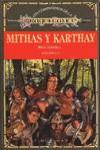 MITHAS Y KARTHAY.LOS COMPAÑEROS DE LA DRAGONLANCE | 9788477229155 | DANIELL, TINA