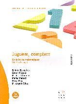 JUGUEM COMPTEM UN TALLER DE MATEMATIQUES 4 A 8 ANYS | 9788485008438 | BASSEDAS, EULALIA