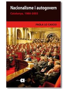 NACIONALISME I AUTOGOVERN ( CATALUNYA 1980-2003 ) | 9788495916969 | LO CASCIO, PAOLA