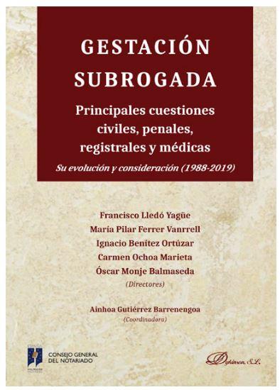 GESTACIÓN SUBROGADA | 9788413242897 | LLEDO YAGUE, FRANCISCO/FERRER VANRRELL, MARIA PILAR