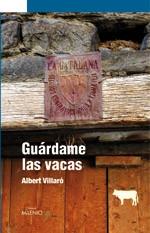 GUARDAME LAS VACAS | 9788497432146 | VILLARO, ALBERT