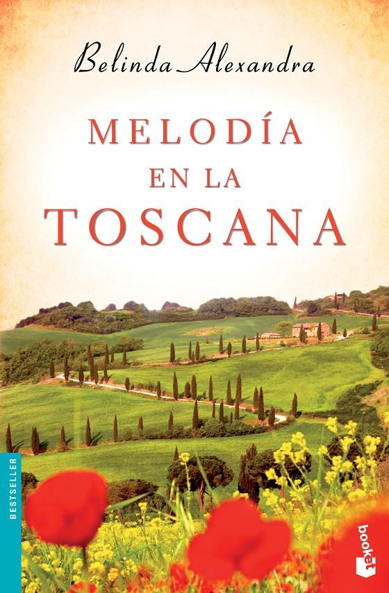 MELODÍA EN LA TOSCANA | 9788427041134 | BELINDA ALEXANDRA