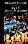 LINDA 67: HISTORIA DE UN CRIMEN | 9788401385568 | DEL PASO, FERNANDO