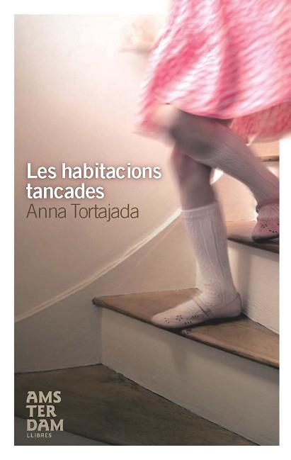 HABITACIONS TANCADES LES | 9788492406517 | TORTAJADA, ANNA